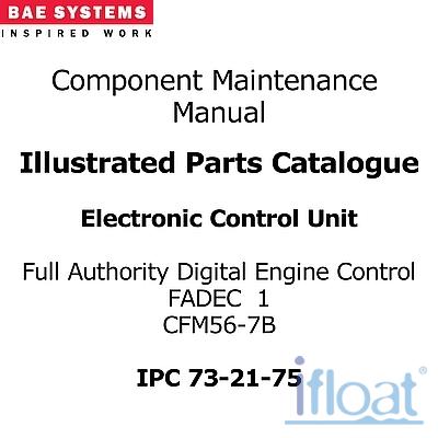 Component Maintenance Manual - BAE Systems - FADEC-2 CFM56-7B - IPC-73-21-75