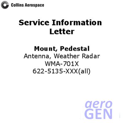 Service Letter - Pedestal Mount - Collins Aerospace - WMA-701X - 523-0798324