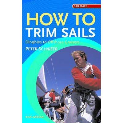 Book Boat - Adlard Coles - How To Trim Sails Dinghies To Offshore Cruisers - 9780713675702