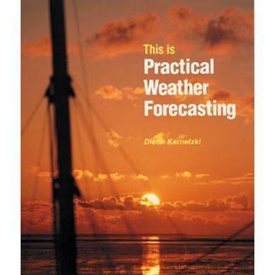 Book Boat - Adlard Coles - This Is Practical Weather Forecasting - 9780713657012