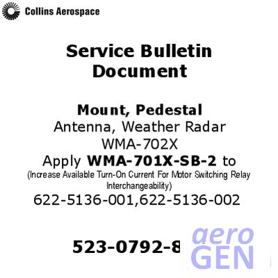 Service Bulletin - Pedestal Mount - Collins Aerospace - WMA-702X - 523-0792831