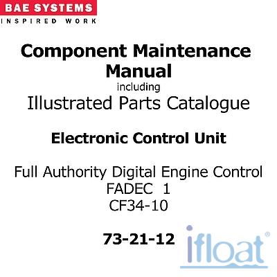 Component Maintenance Manual - BAE Systems - FADEC CF34-10 - 73-21-12