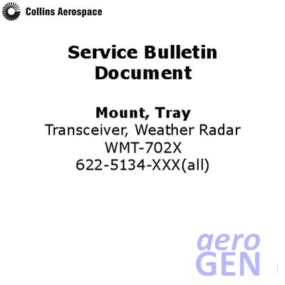 Service Bulletin - Tray Mount - Collins Aerospace - WMT-702X - 523-0801757