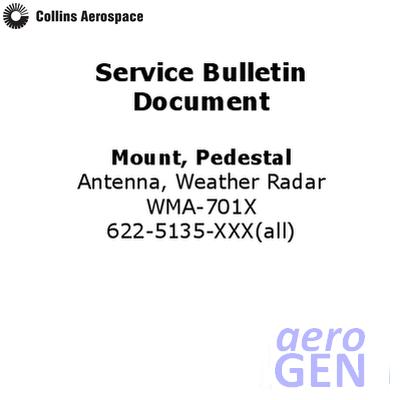 Service Bulletin - Pedestal Mount - Collins Aerospace - WMA-701X, WMA-702X - 523-0808214