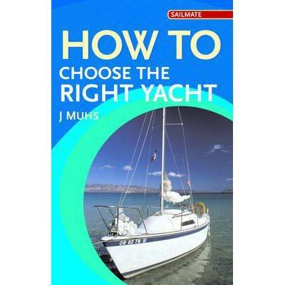 Book Boat - Adlard Coles - How To Choose The Right Yacht - 9780713675818