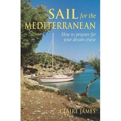 Book Boat - Adlard Coles - Sail For The Mediterranean - 9780713662498