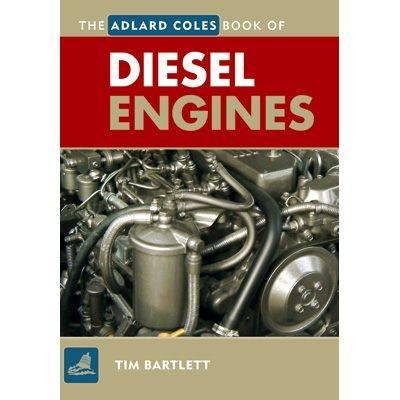 Book Boat - Adlard Coles - The Adlard Coles Book Of Diesel Engines - 9780713674026