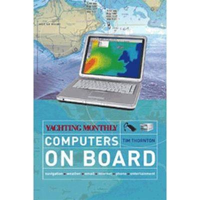 Book Boat - Adlard Coles - Yachting Monthly's Computers On Board - 9780713683547