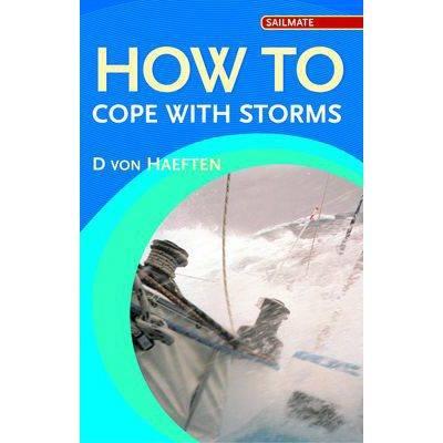 Book Sea - Adlard Coles - How To Cope With Storms - 9780713675825