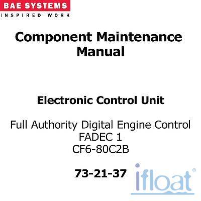 Component Maintenance Manual - BAE Systems - FADEC-1 CF6-80C2B - 73-21-37